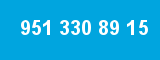 951 330 89 15